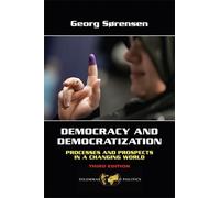 Georg Sorensen Democracy and Democratization (Tascabile)