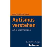 Georg Theunissen Autismus Verstehen (Tascabile)