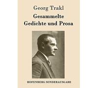 Georg Trakl Gesammelte Gedichte und Prosa (Tascabile)