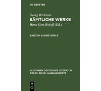 Georg Wickram Kleine Spiele (Copertina rigida)