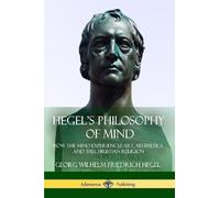 Georg Wilhelm Friedrich Hegel Hegel's Philosophy of Mind (Tascabile)