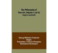 Georg Wilhelm Hegel The Quiet Life; Certain Verses by Various Hands (Tascabile)
