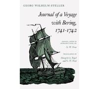 Georg Wilhelm Steller Journal of a Voyage with Bering, 1741-1742 (Tascabile)