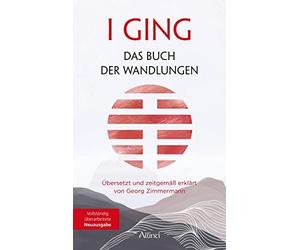 Georg Zimmerman I GING - Das Buch der Wandlungen: Übersetzt u (Copertina rigida)