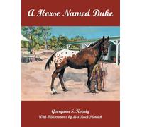Georgann S. Koenig A Horse Named Duke (Tascabile)