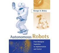George A. Bekey Autonomous Robots (Tascabile)