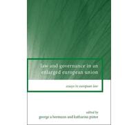 George A. Berma Law and Governance in an Enlarged European Un (Copertina rigida)