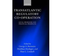 George A. Bermann Transatlantic Regulatory Cooperation (Copertina rigida)