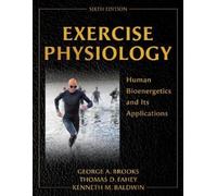 George A. Brooks Thomas D. Fahey Kenneth M. Baldw Exercise Physiolo (Tascabile)