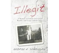 George A Demoulas Illegit (Copertina rigida)