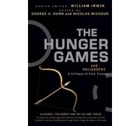 George A. Dunn The Hunger Games and Philosophy (Tascabile)