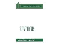 George A. F. Knight Leviticus (Copertina rigida) Daily Study Bible-Old Testament