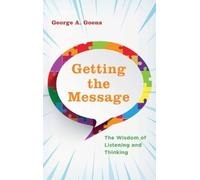 George A. Goens Getting the Message (Copertina rigida)