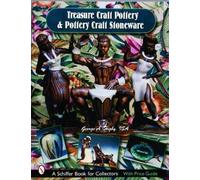 George A. Higby, IS Treasure Craft Pottery & Pottery Craft Stonewar (Tascabile)