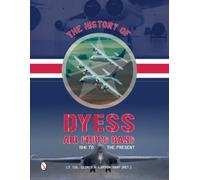 George A. Larson The History of Dyess Air Force Base (Copertina rigida)