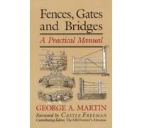 George A. Martin Fences, Gates & Bridges (Tascabile)