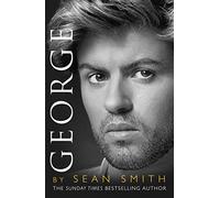 George: A Memory of George Michael [Lingua inglese]