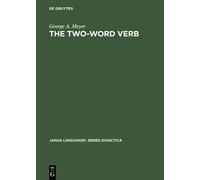 George A. Meyer The Two-Word Verb (Copertina rigida)