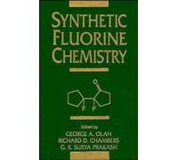 George A. Olah Synthetic Fluorine Chemistry (Copertina rigida)