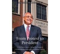 George A Pruitt From Protest to President (Copertina rigida)