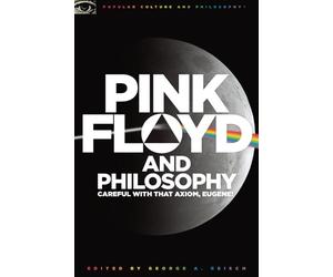 George A. Reisch Pink Floyd and Philosophy (Tascabile)