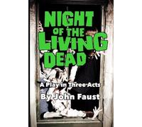 George A Romero John Russo John Faust Night of the Living Dead (Tascabile)