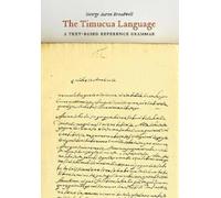 George Aaron Broadwell The Timucua Language (Copertina rigida)