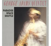 George Adams Quintet Paradise Space Shuttle (CD) Album (Jewel Case)