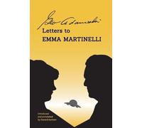 George Adamski Gerard Aart George Adamski - Letters to Emma Martine (Tascabile)