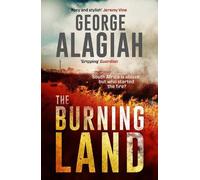 George Alagiah The Burning Land (Tascabile)