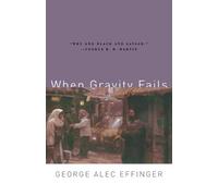 George Alec Effinger When Gravity Fails (Tascabile) Audran Sequence