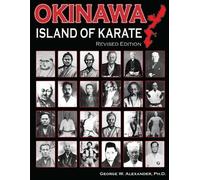 George Alexander Okinawa Island of Karate (Tascabile)
