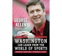 George Allen What Washington Can Learn From the World of Spor (Copertina rigida)
