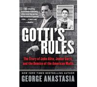George Anastasia Gotti's Rules (Tascabile)