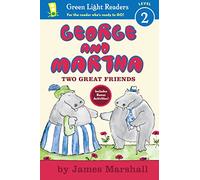 George and Martha: Two Great Friends