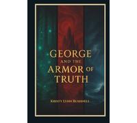 George and the Armor of Truth