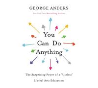 George Anders You Can Do Anything (Tascabile)