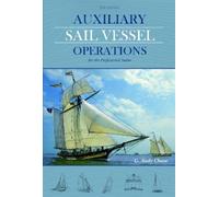 George Anderson Ch Auxiliary Sail Vessel Operations, 2nd Edit (Copertina rigida)