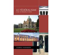 George Anderson Le Federalisme (Tascabile)