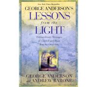 George Anderson George Anderson's Lessons from the Light (Tascabile)