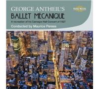 George Antheil George Antheil's: Ballet Mecanique (CD) Album