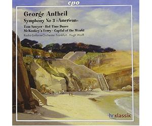 George Antheil: Symphony No. 3 American