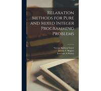 George Anthony Gorry Jer Relaxation Methods for Pure and Mix (Copertina rigida)