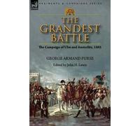 George Armand Furse The Grandest Battle (Tascabile)