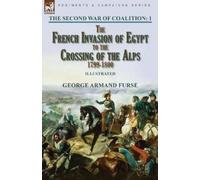 George Armand Furse The Second War of Coalition-Volume 1 (Tascabile)