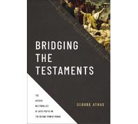 George Athas Bridging the Testaments (Copertina rigida)