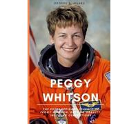 George B Allard Peggy Whitson (Tascabile)