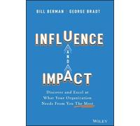 George B. Bradt Bill Berman Influence and Impact (Copertina rigida)