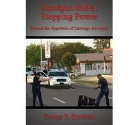 George B. Bredsten Handgun Bullet Stopping Power (Tascabile)