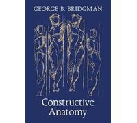 George B Bridgman Constructive Anatomy (Tascabile)